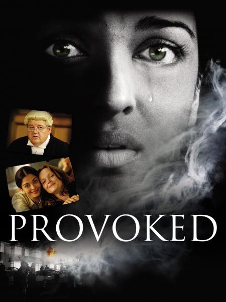 Provoked A True Story Tamil Dubbed 2006